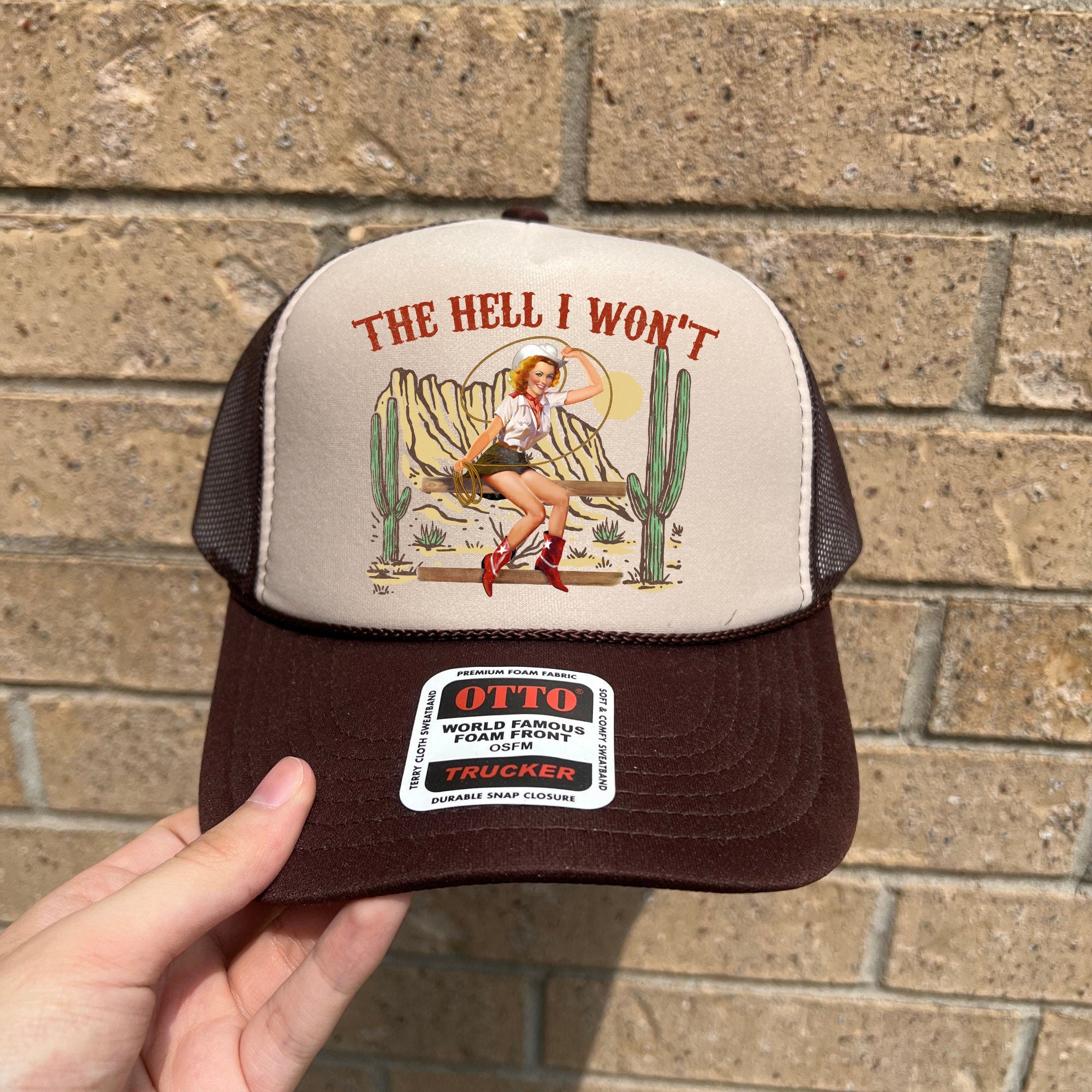 The Hell I won't Trucker Hat