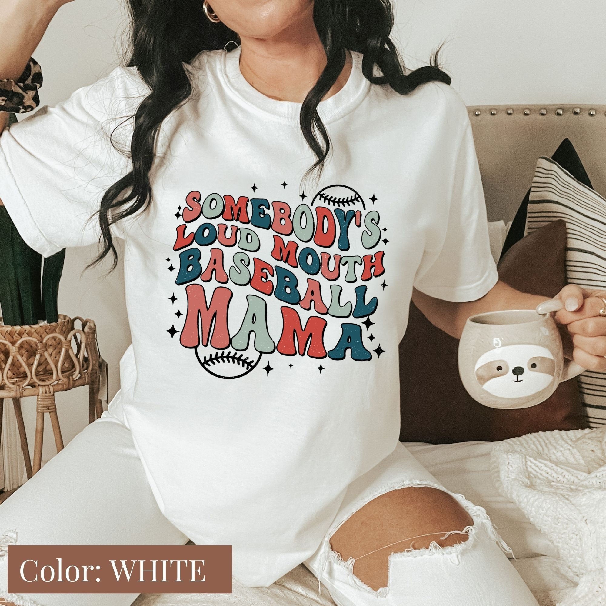 Somebody's Loud Mouth Baseball Mama Shirt
