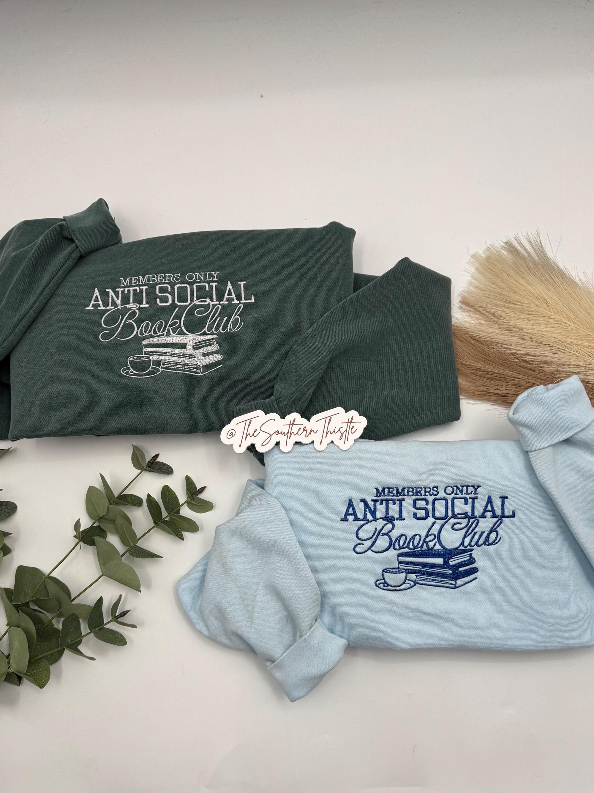 Anti Social Book Club Embroidered Crewneck - Book Lover Crewneck - Bookish Apparel - Gift for Her - Bookworm Gift - Gifts for Book Lovers