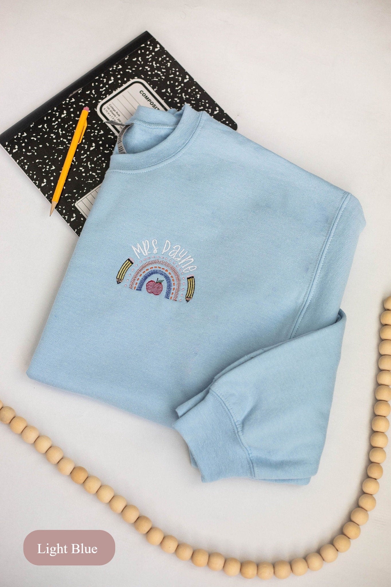 Custom Teacher Embroidered Sweatshirt – Personalized Rainbow Crewneck