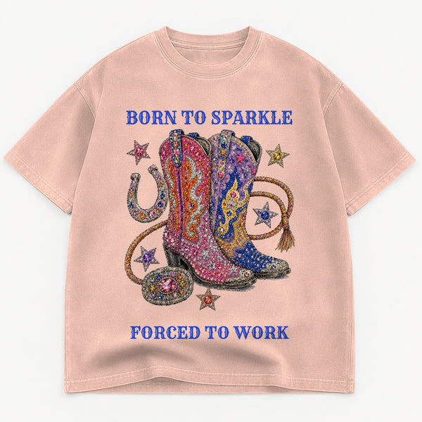Born to Sparkle Forced to Work graphic tee for women in Cream, oversized garment-dyed shirt by The Southern Thistle