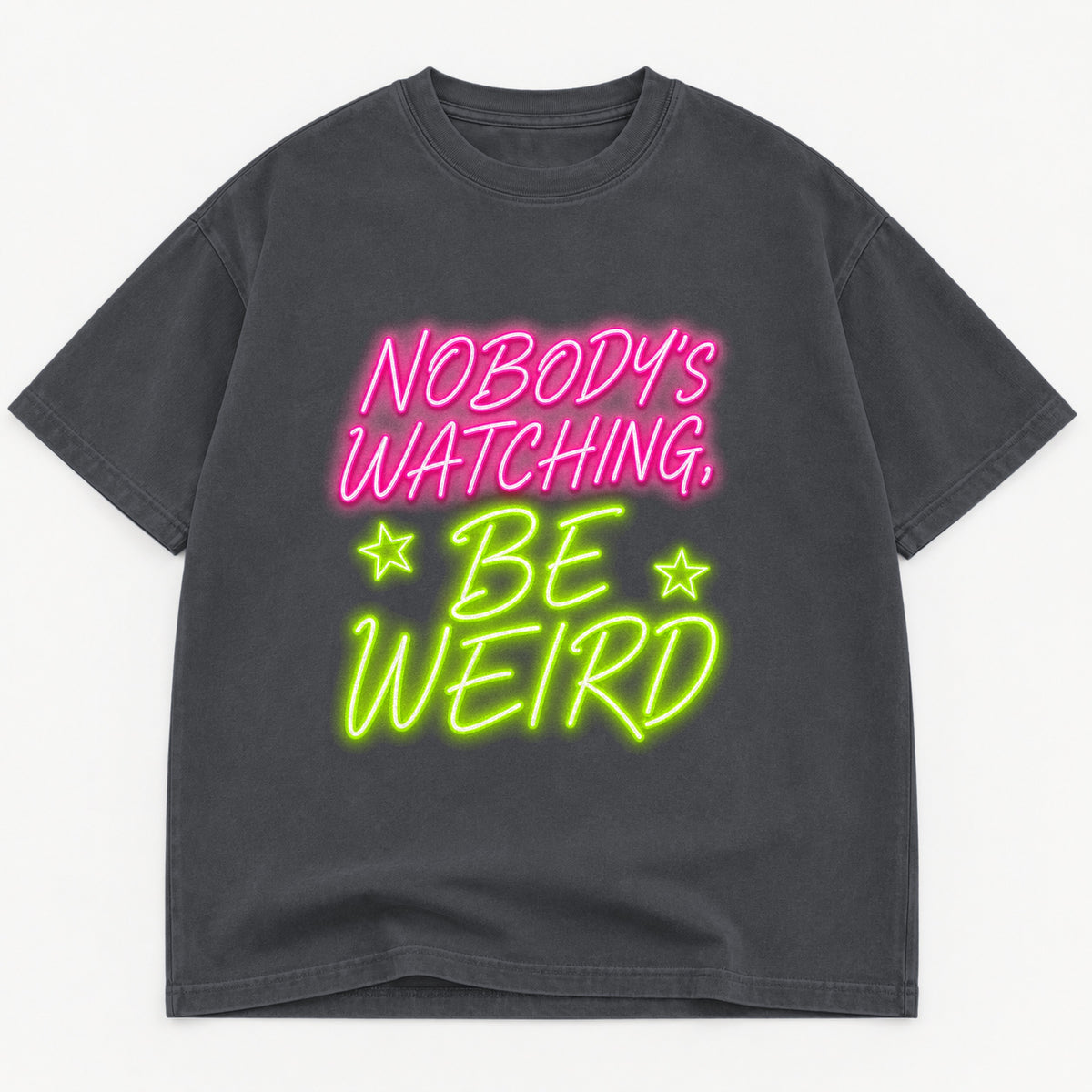 Nobody's Watching Be Weird graphic tee for women in Black, oversized garment-dyed shirt by The Southern Thistle