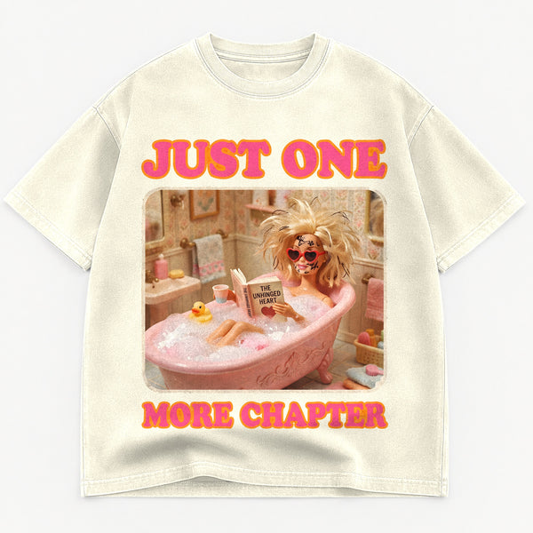 Just One More Chapter Bubble Bath Bookish Heavyweight Tee