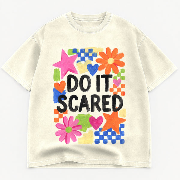 Do It Scared Heavyweight Tee