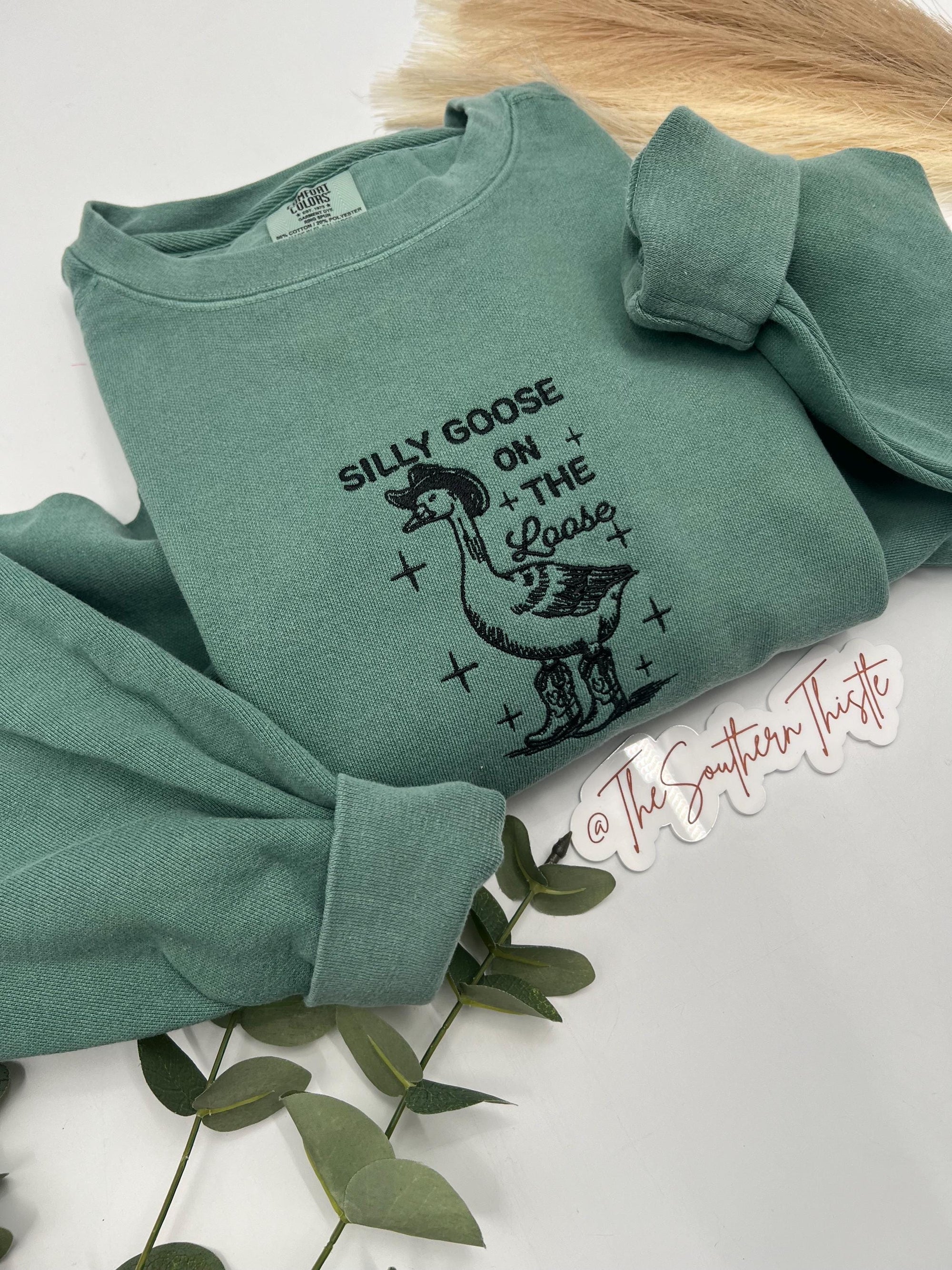 Silly Goose on the Loose Embroidered Sweatshirt – Funny Goose Crewneck