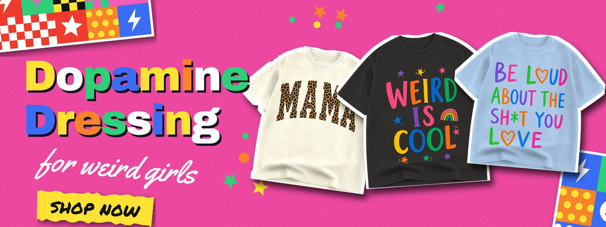 Dopamine dressing graphic tees for women