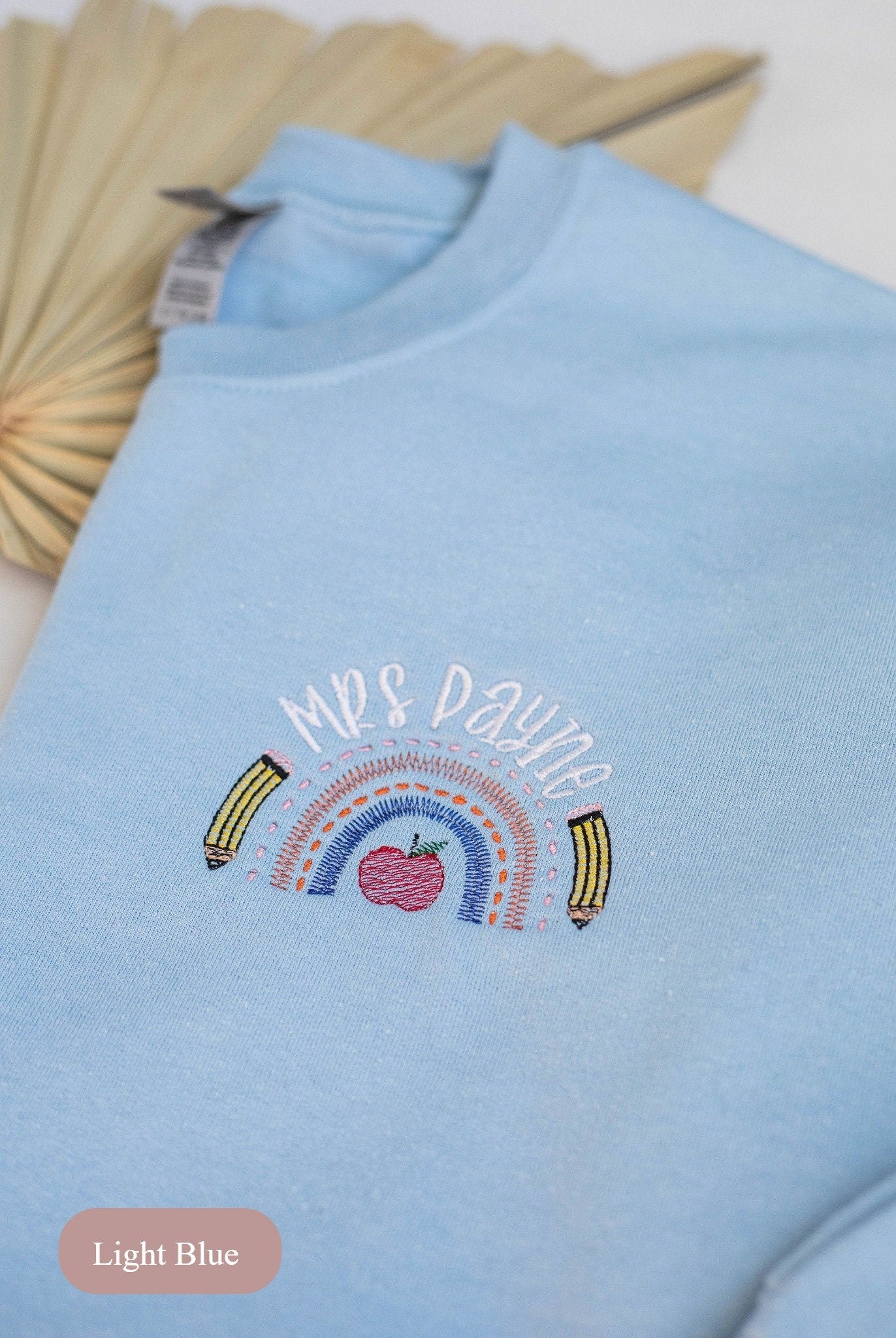 Custom Teacher Embroidered Sweatshirt – Personalized Rainbow Crewneck