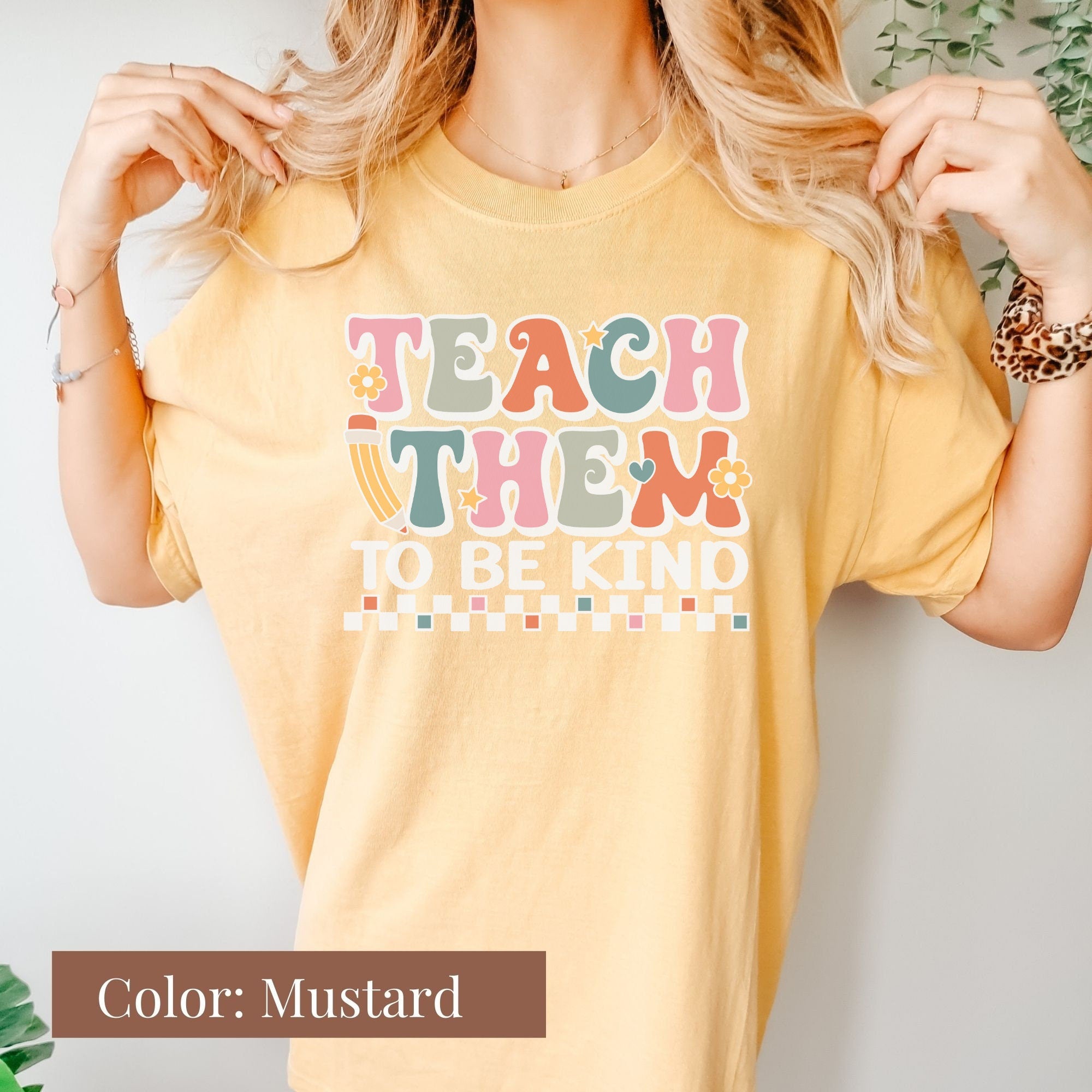 Teach them Kindness Comfort Colors Tee