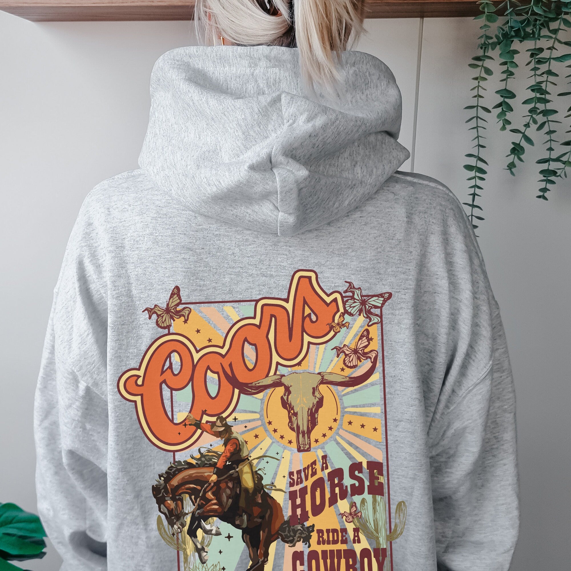 Coors Save a Horse Ride a Cowboy Hoodie