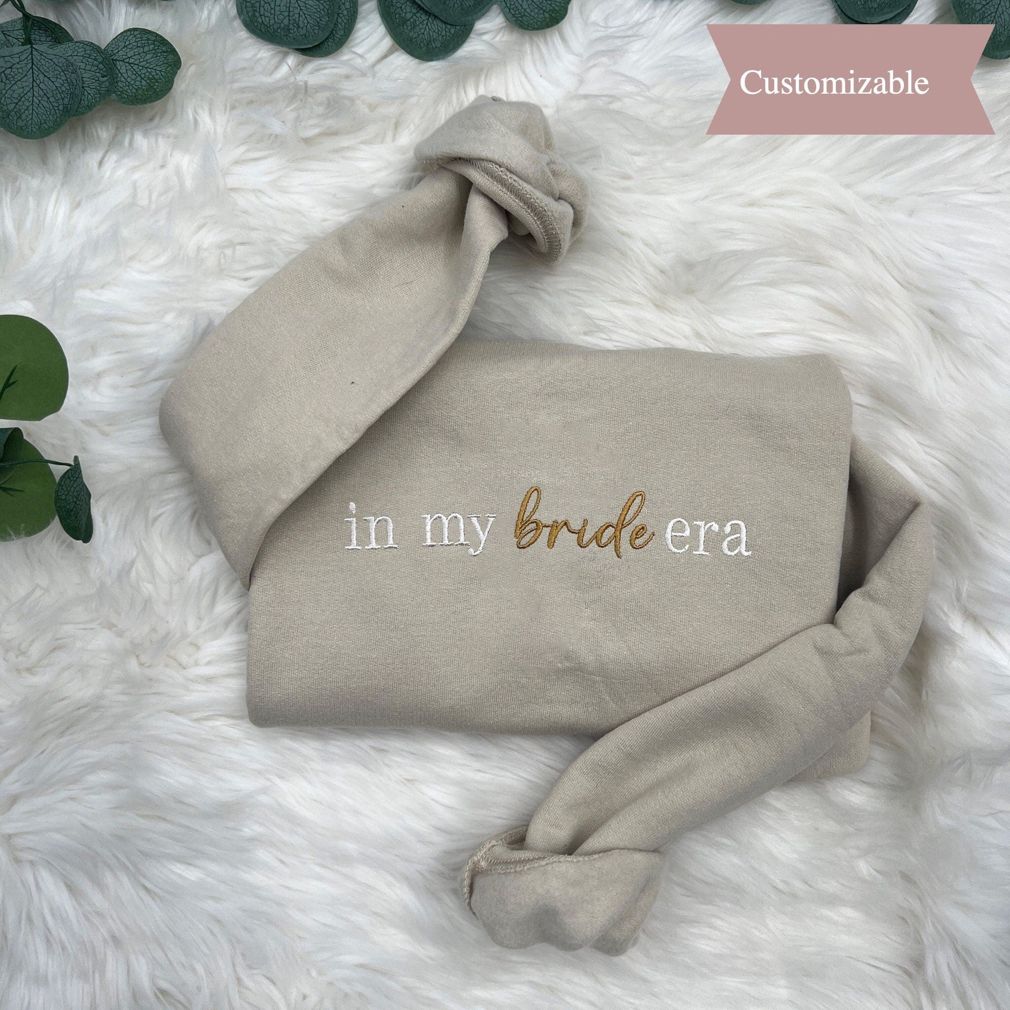 Embroidered In My Bride Era Sweatshirt