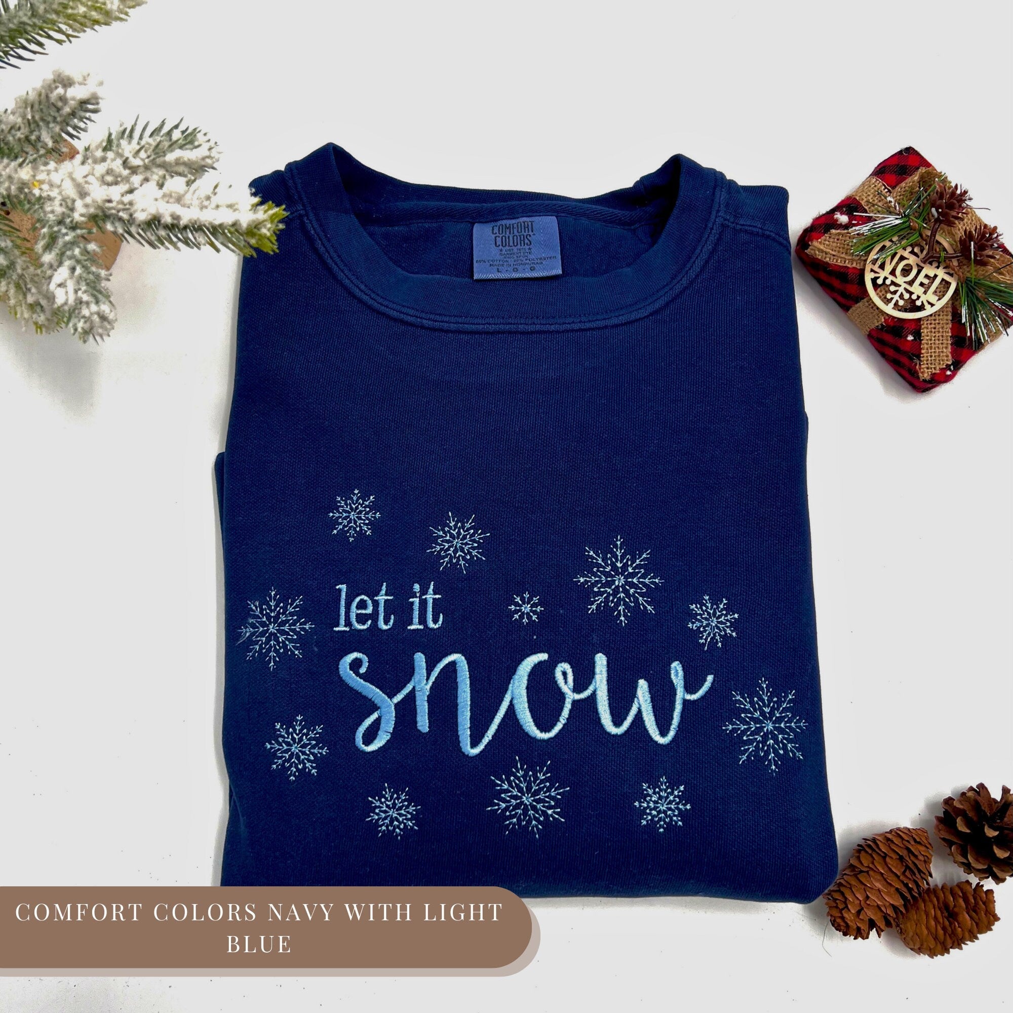 Let It Snow Embroidered Sweatshirt – Festive & Cozy