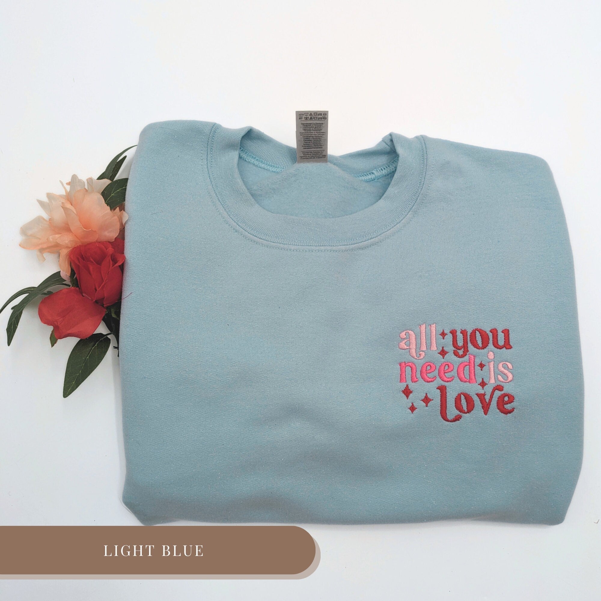 All You Need is Love Embroidered Sweatshirt