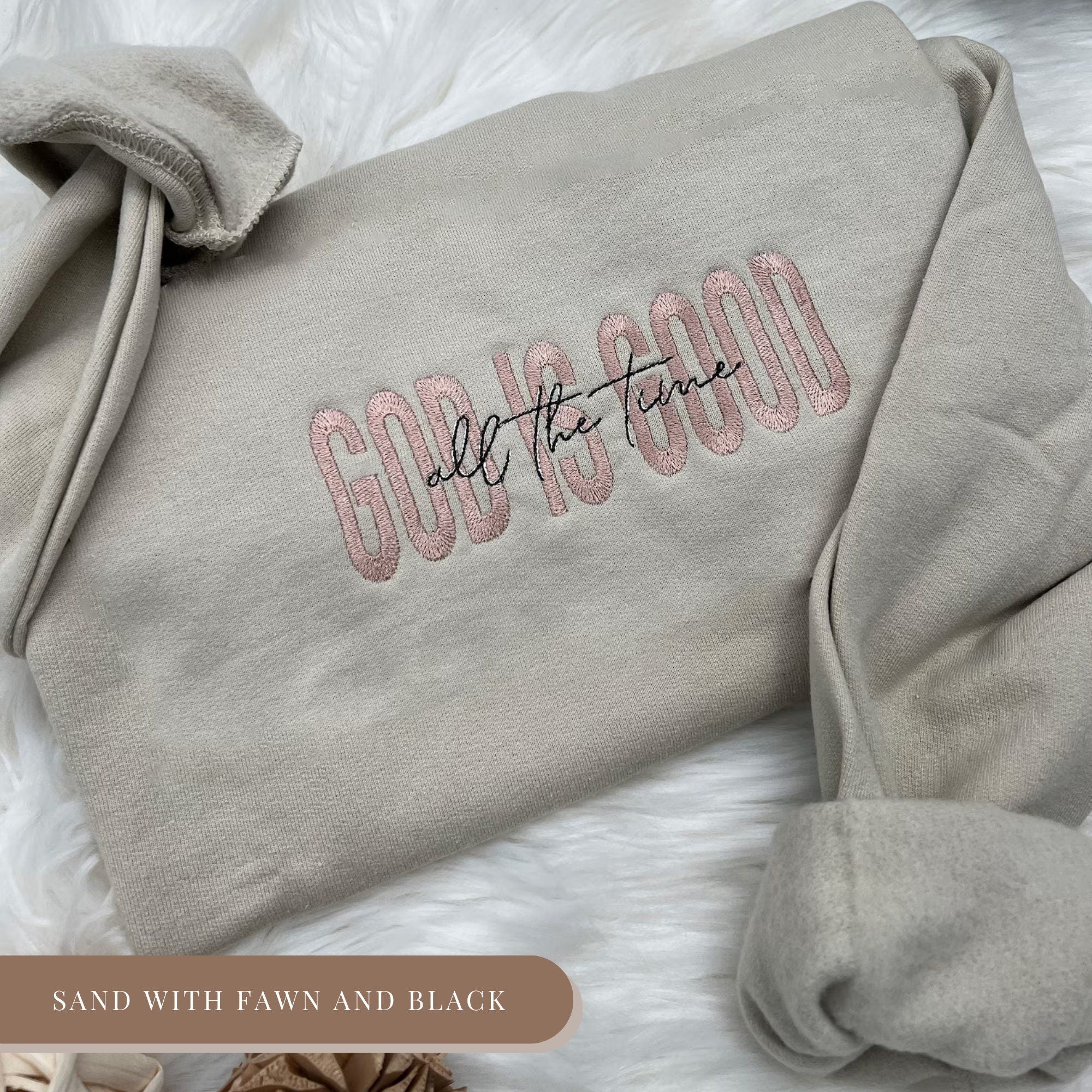 God Is Good Embroidered Sweatshirt – Faith-Based Christian Crewneck