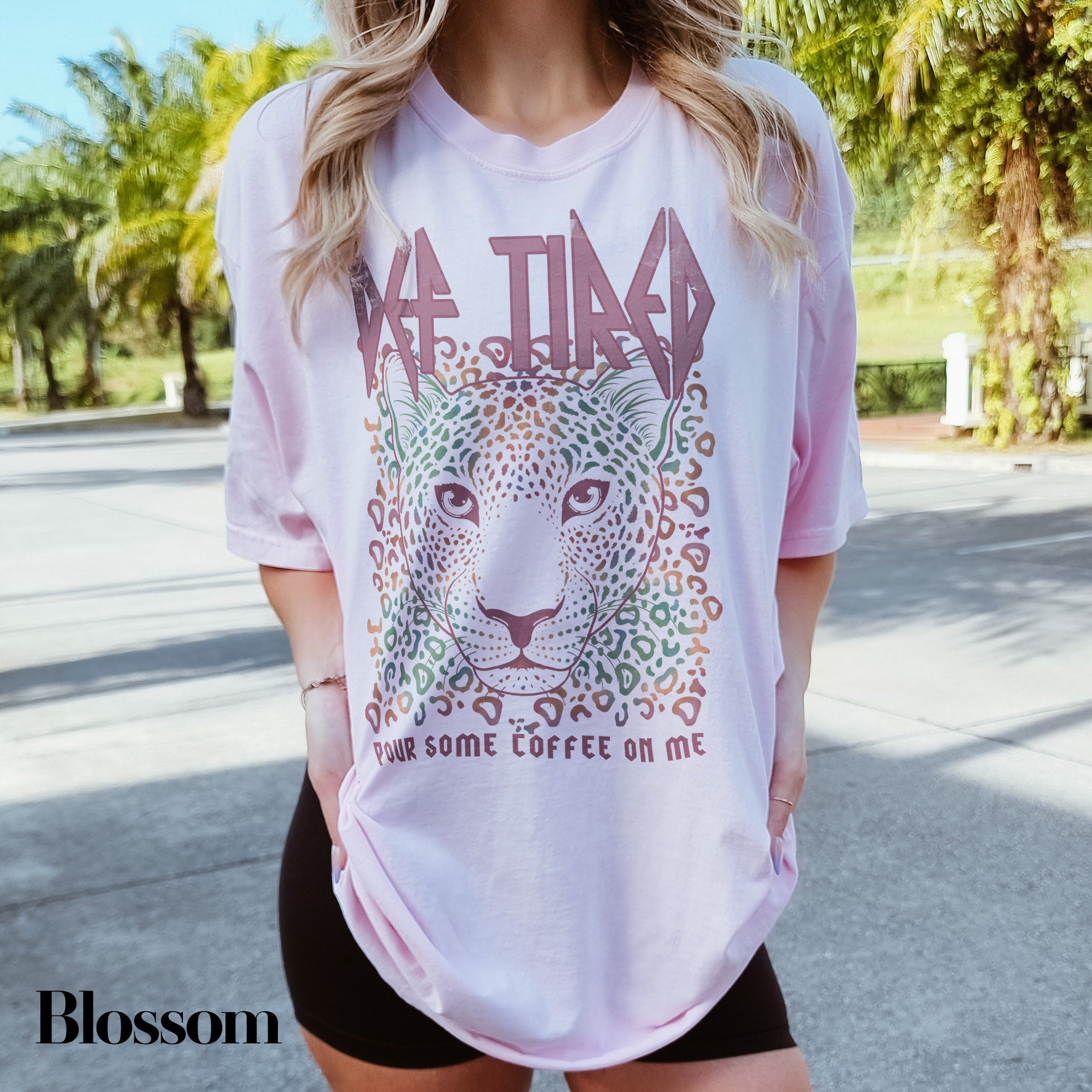 Def Tired Pink Leopard Coffee Mom Life Shirt