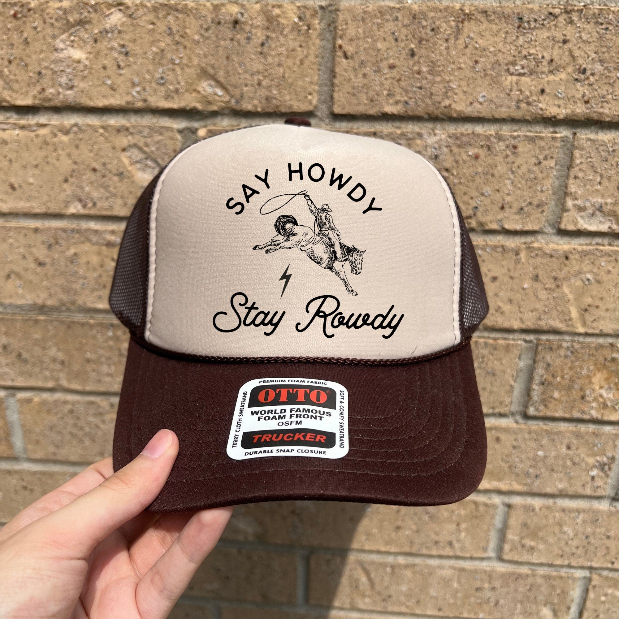Say Howdy Stay Rowdy Trucker Hat