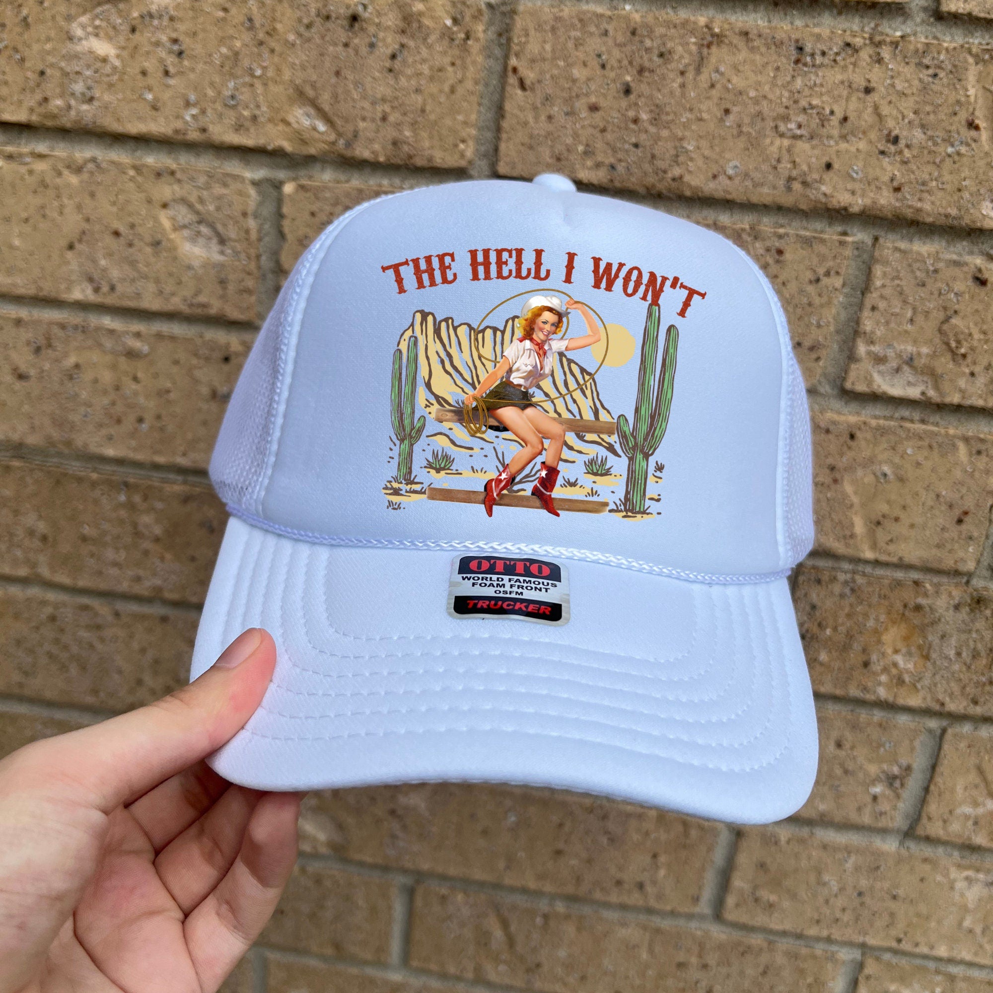 The Hell I won't Trucker Hat
