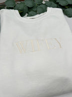 Embroidered Custom Wifey Sweatshirt