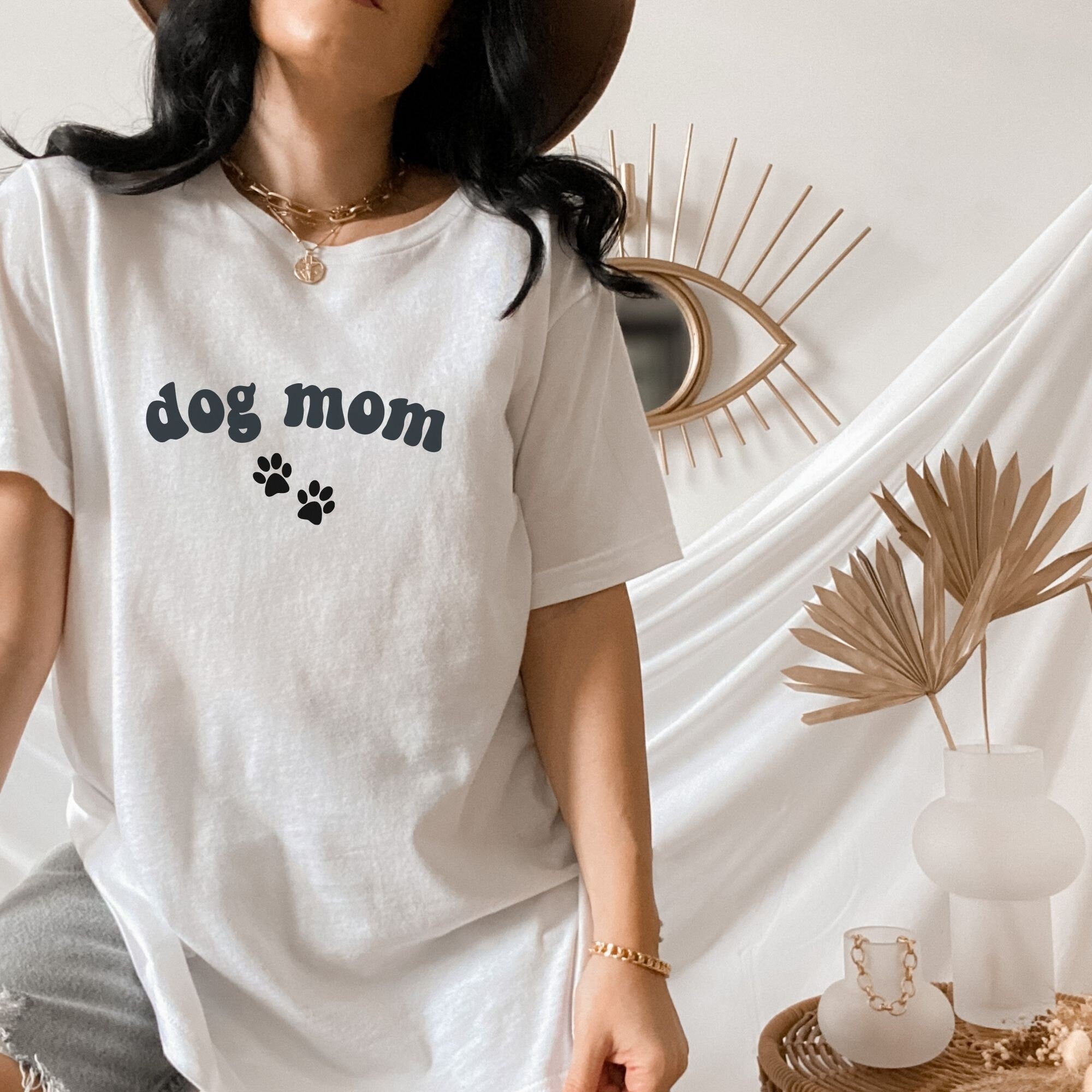 Dog Mom Shirt