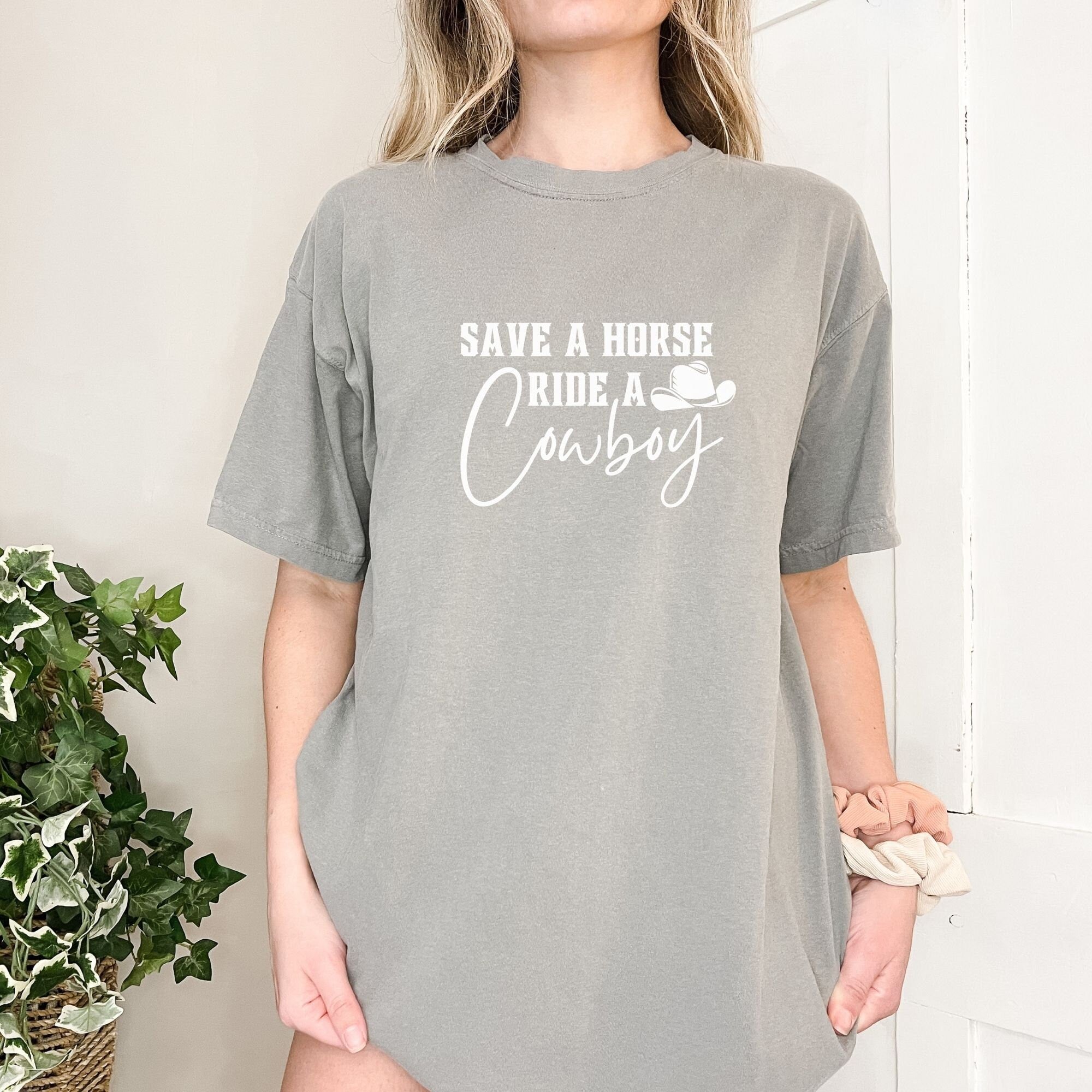 Save A Horse Ride a Cowboy Shirt