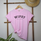 Wifey Shirt