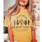 Stay Wild Desert Child Shirt