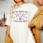 Do No Harm But Take No Bull Shirt