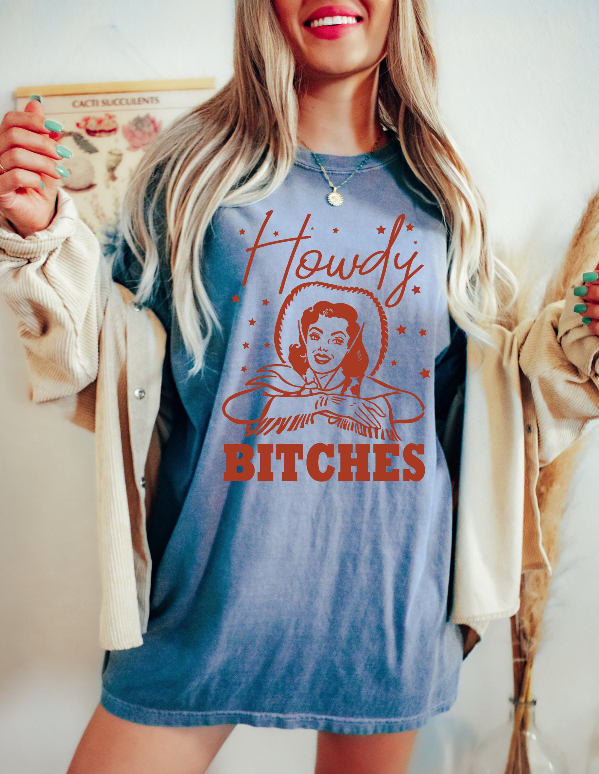 Howdy Bitches