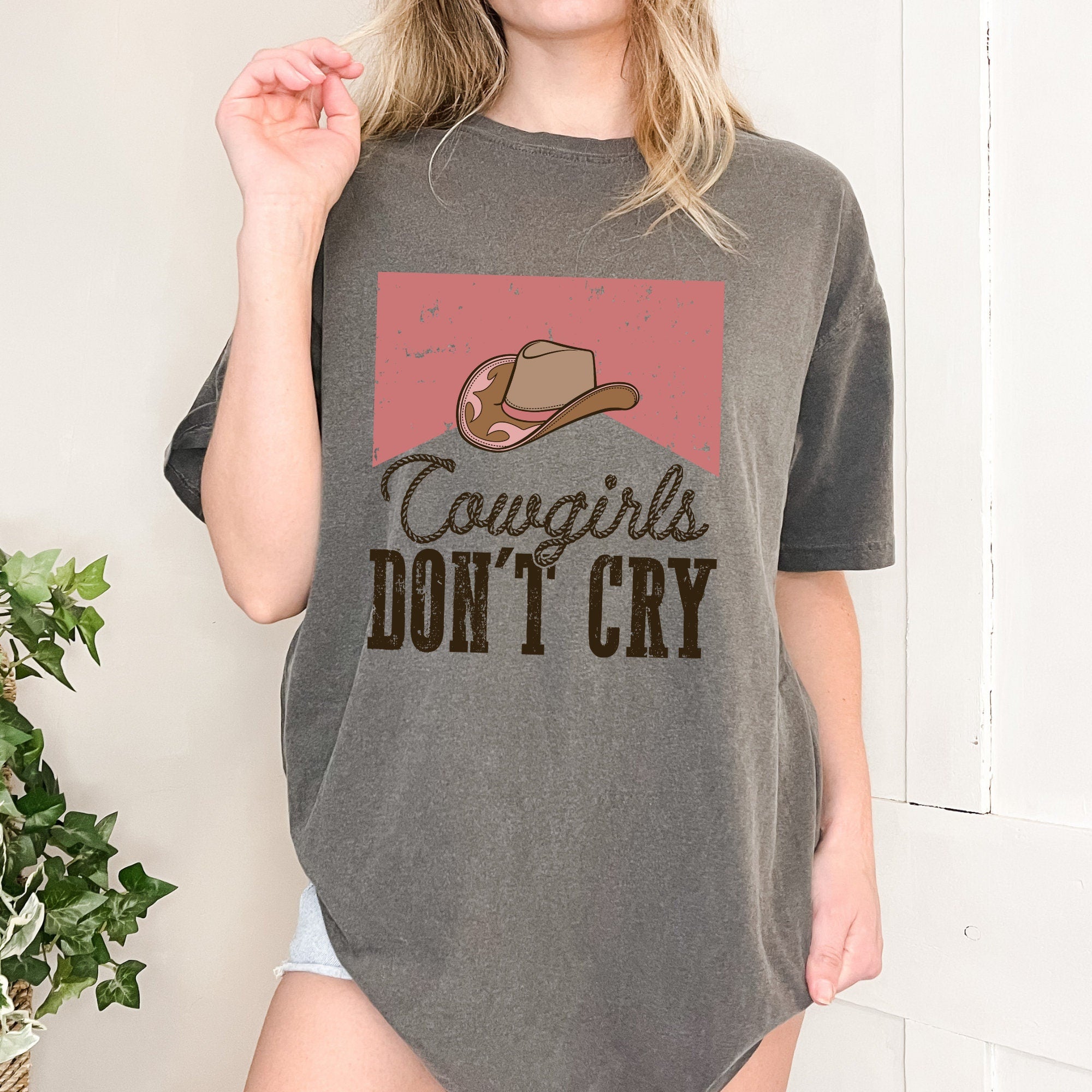 Cowgirls Don't Cry Shirt