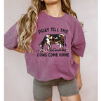 Pray Till The Cows Come Home Shirt