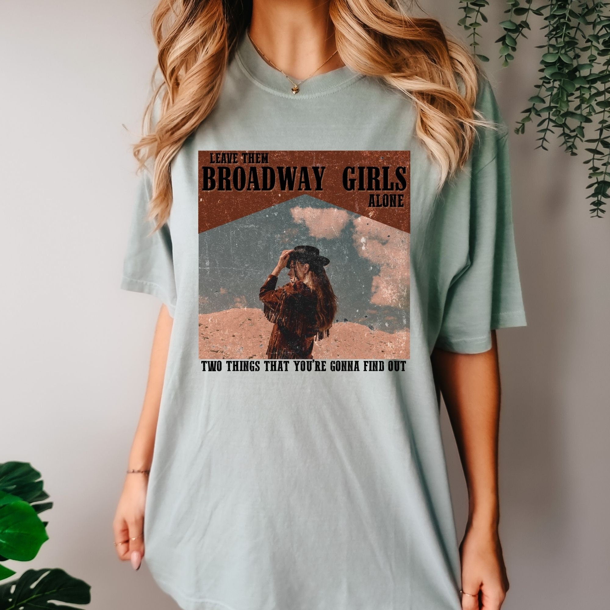 Broadway Girls Shirt