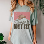 Cowgirls Don't Cry Shirt