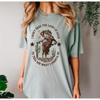 I Don’t Need the Laws of Man Shirt