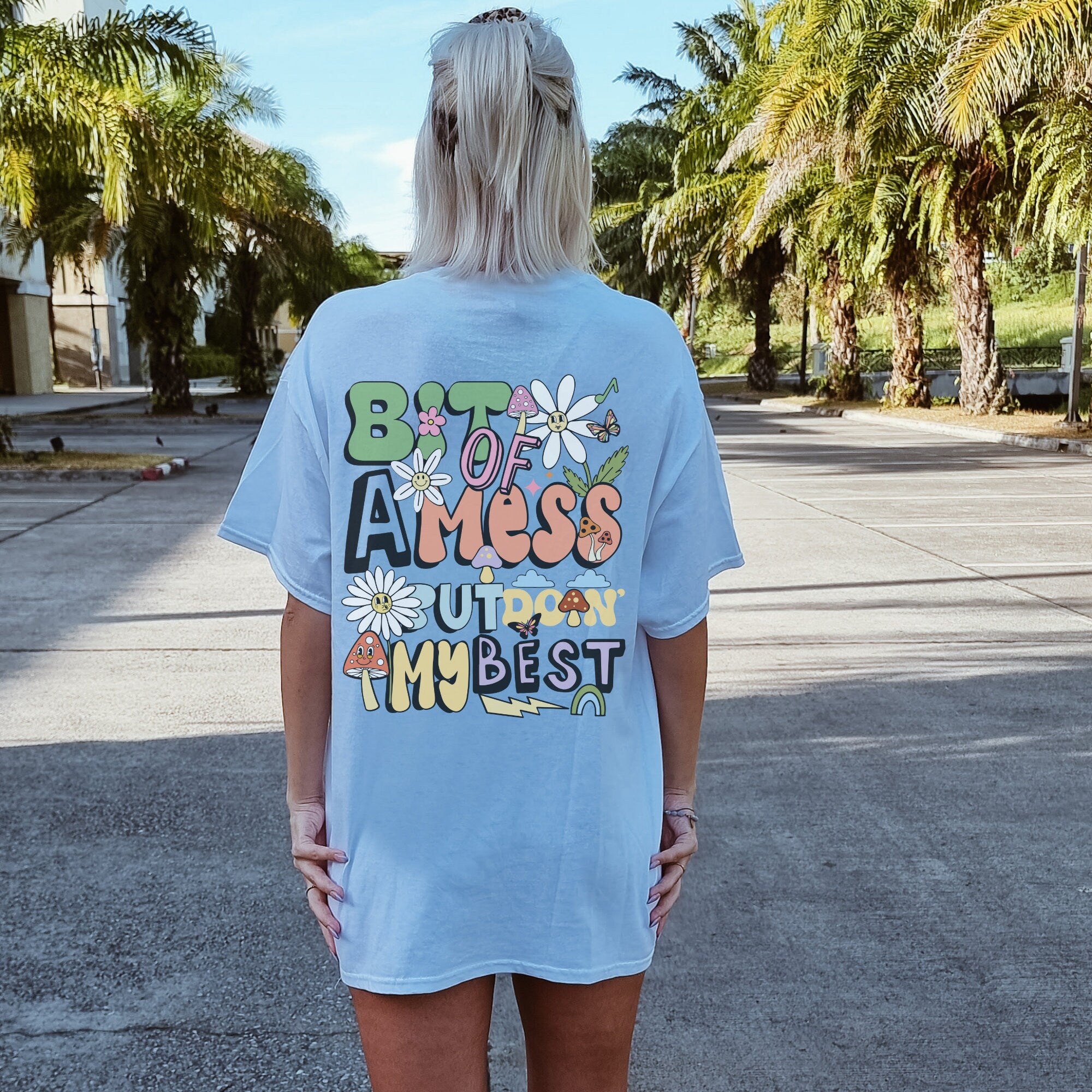 Bit of a Mess Shirt