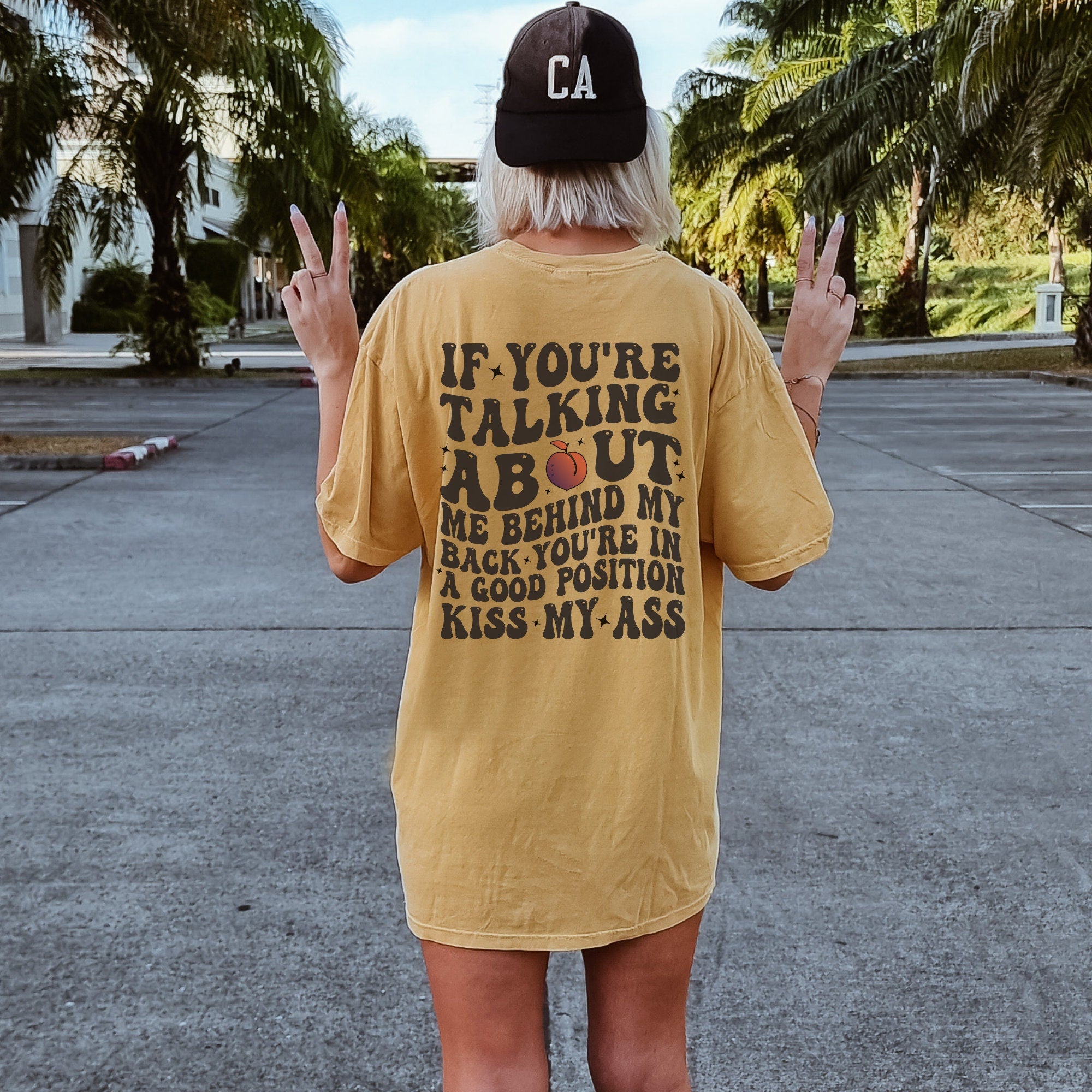 If You're Talking About Me Shirt