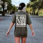 Sorry I'm Late, I Have Kids Shirt