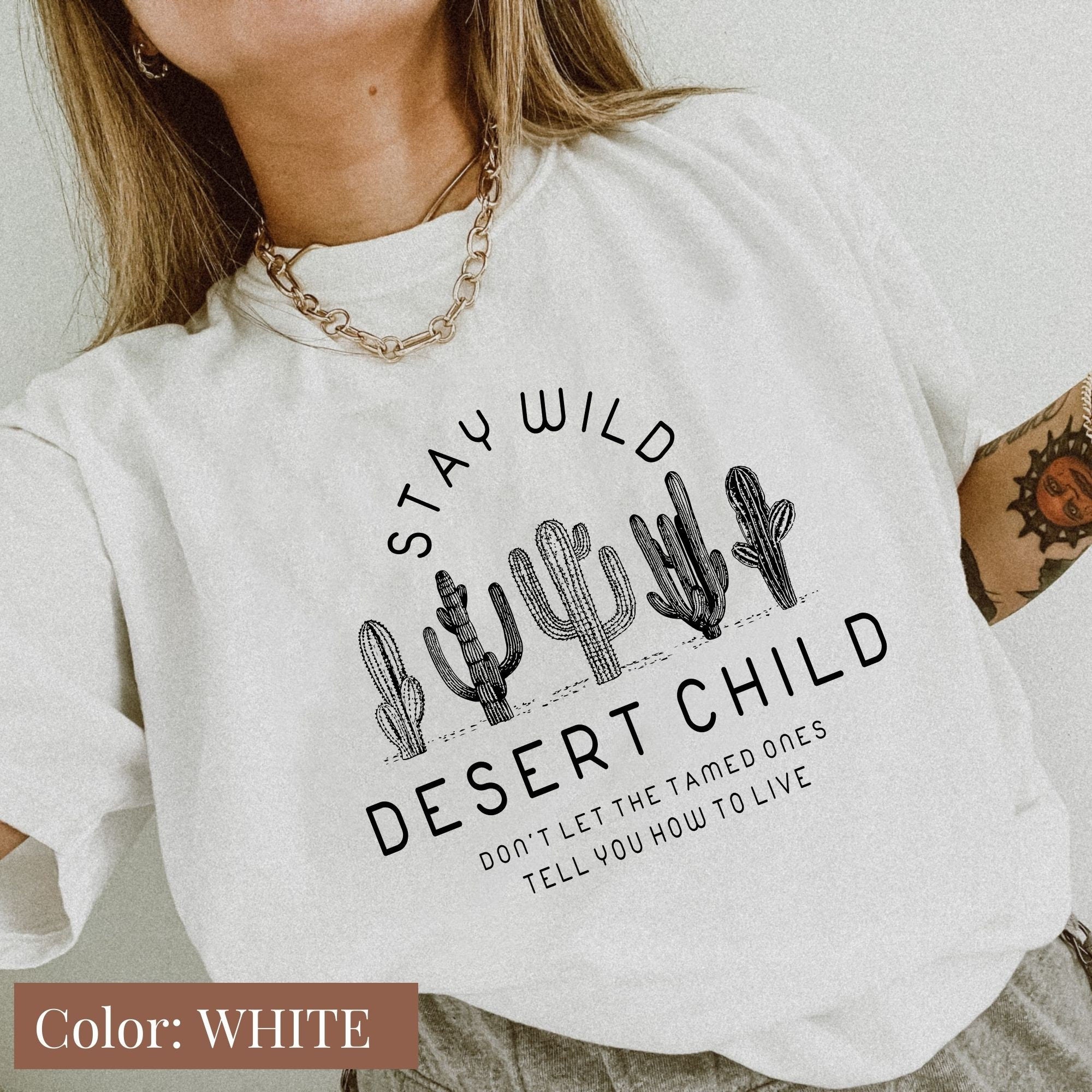 Stay Wild Desert Child Shirt