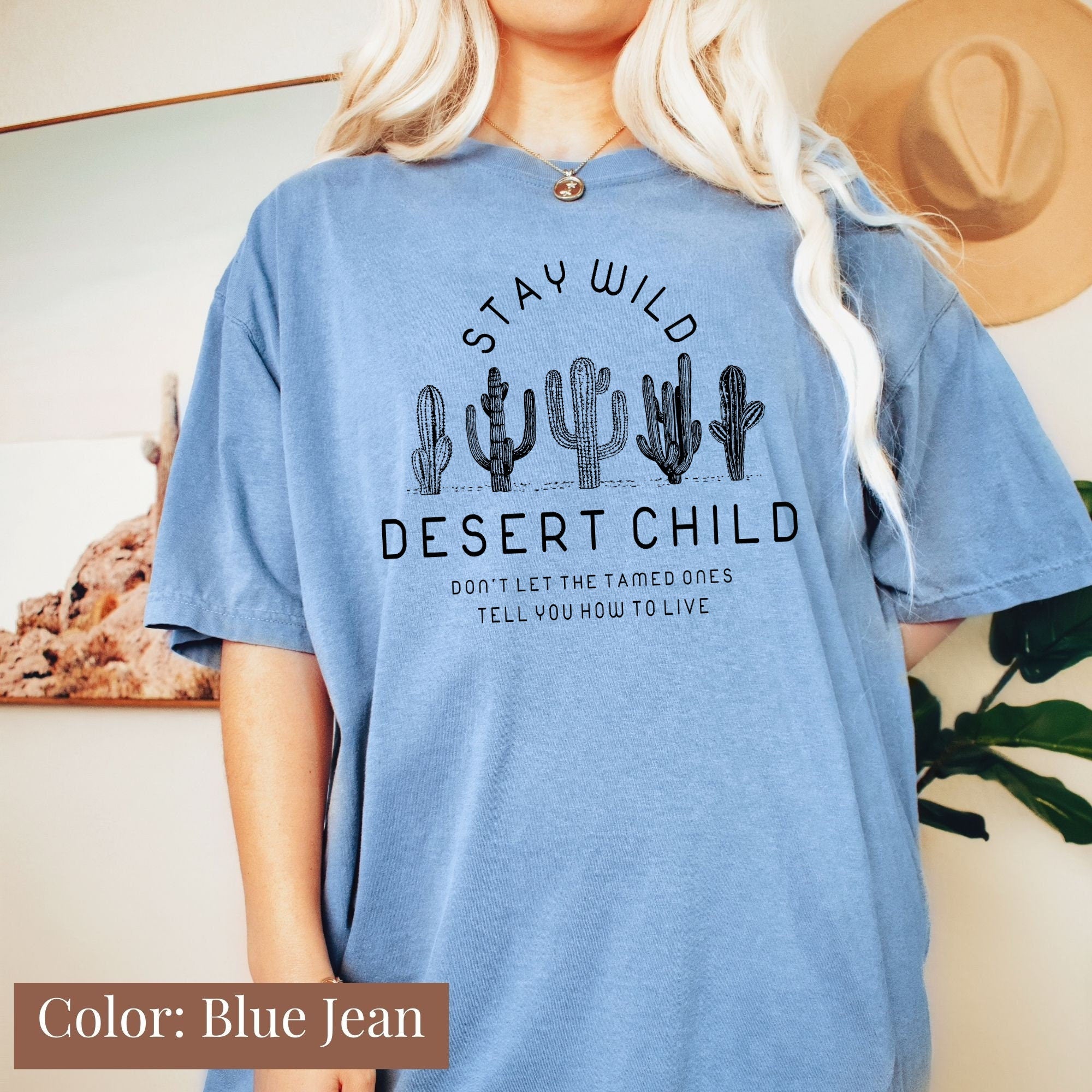 Stay Wild Desert Child Shirt