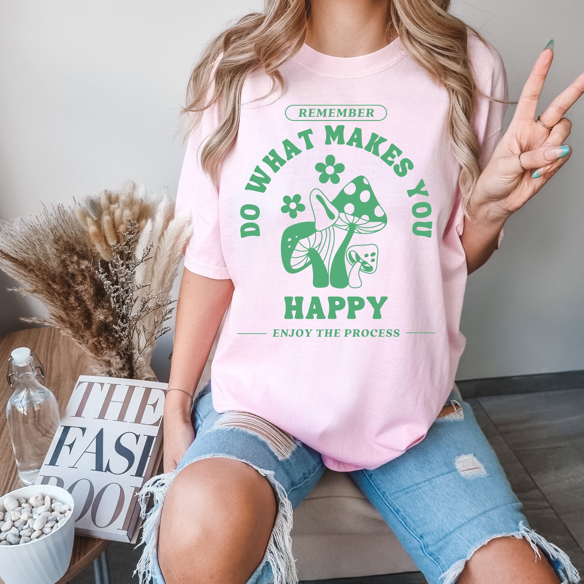 Do What Makes You Happy Mushroom Shirt
