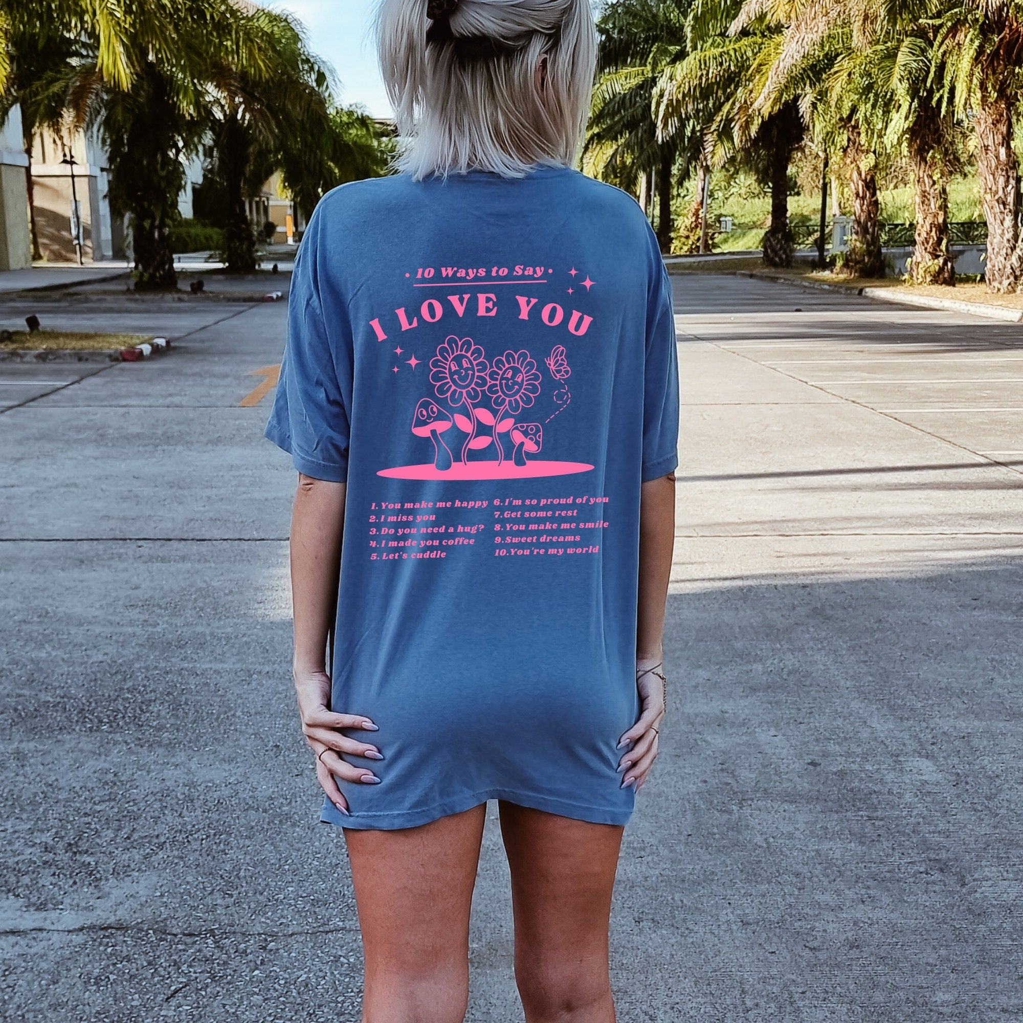 Ways To Say I Love You Shirt