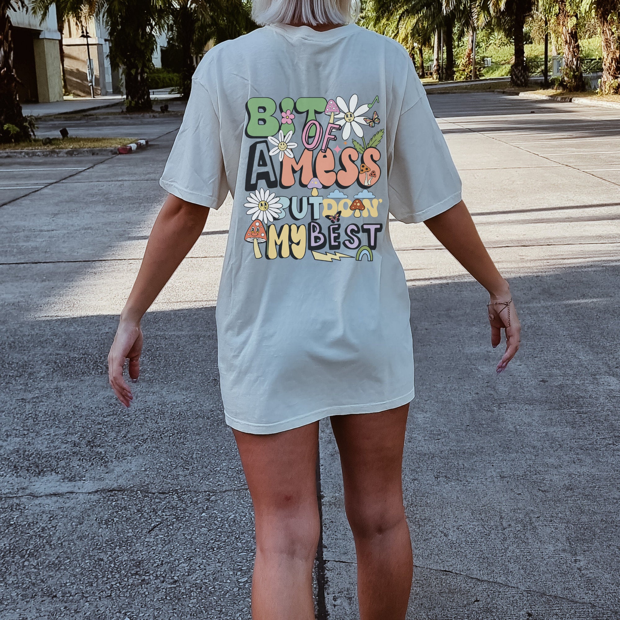 Bit of a Mess Shirt