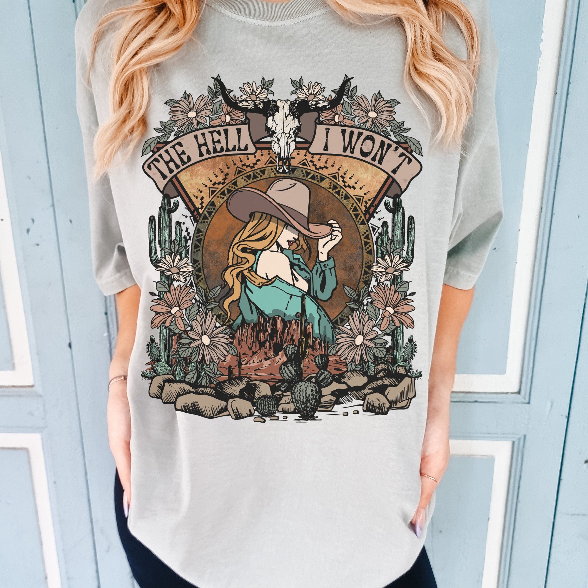 The Hell I Won't Western Style Tee