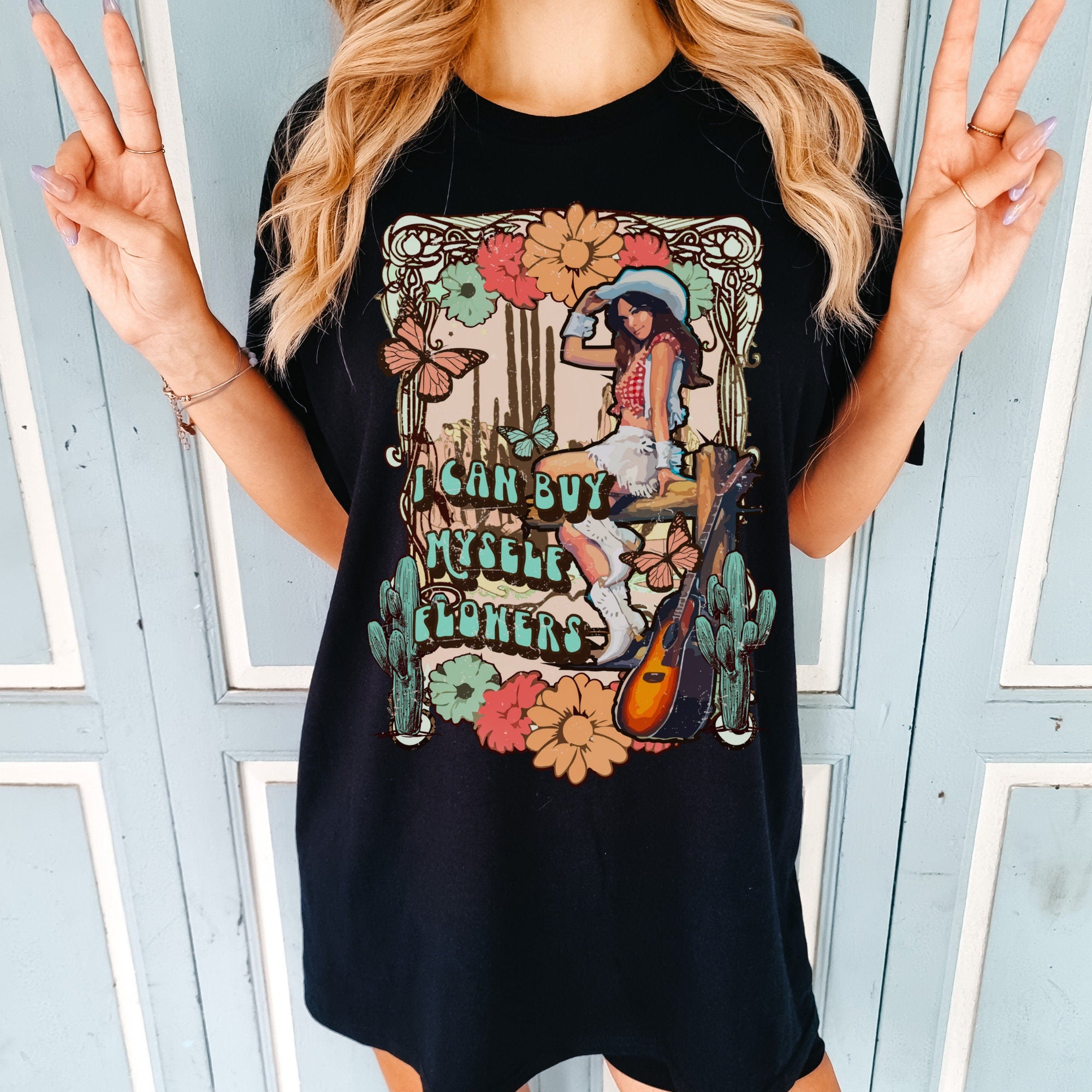 I Can Buy Myself Flowers Shirt