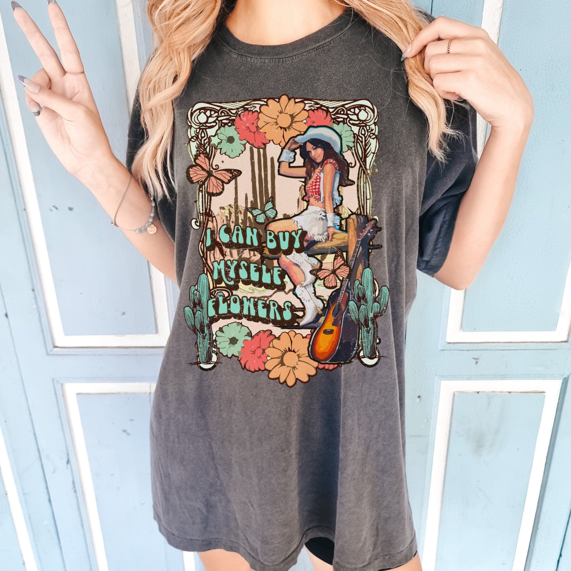 I Can Buy Myself Flowers Shirt