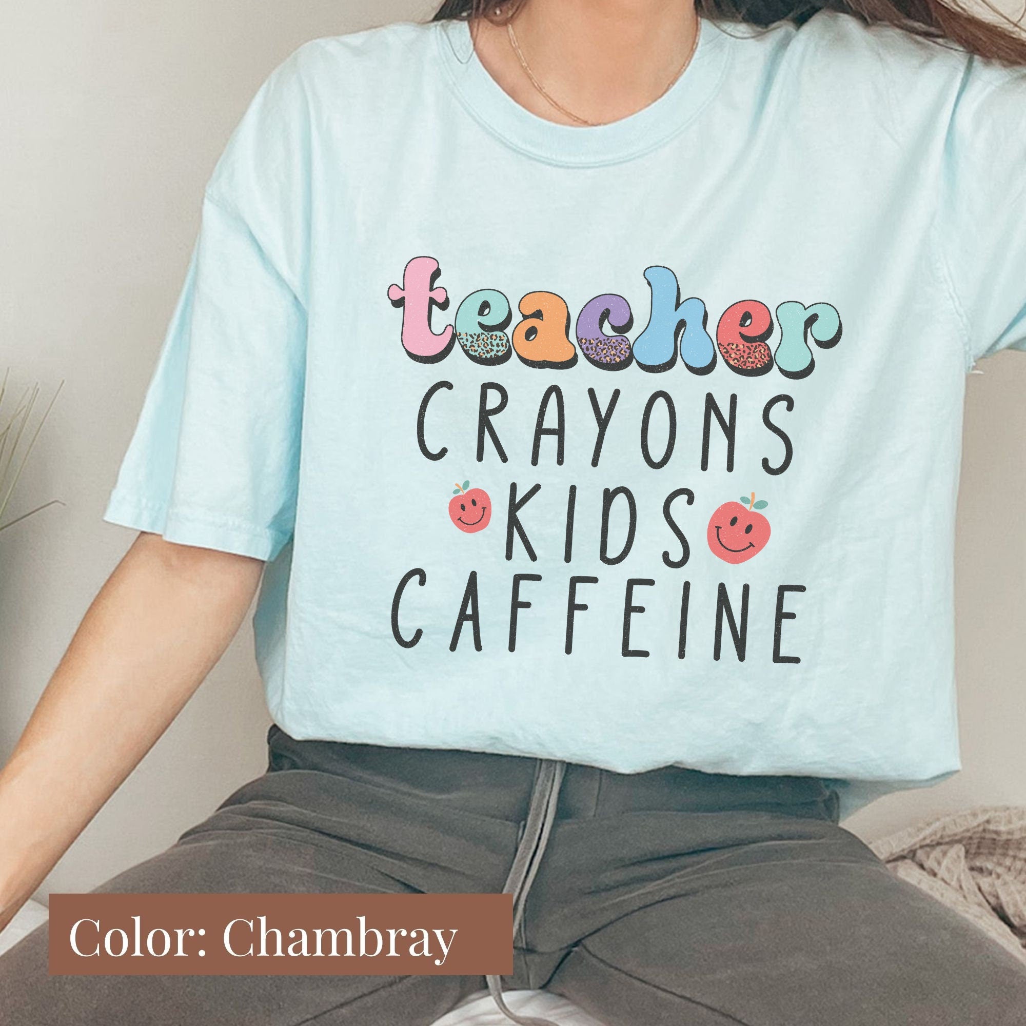 Teacher Crayons Kids Caffeine Teacher Shirt