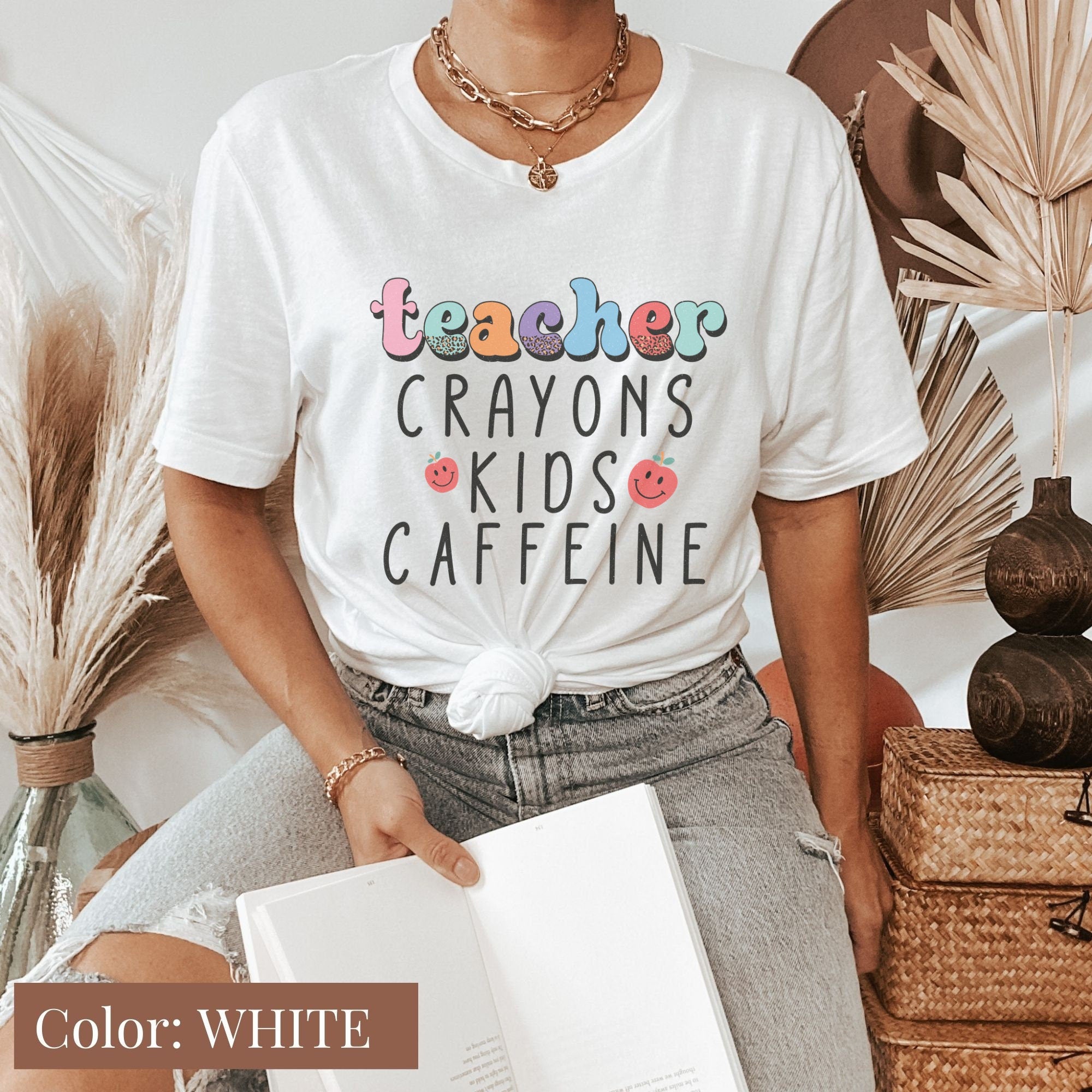 Teacher Crayons Kids Caffeine Teacher Shirt