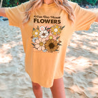 I Can Buy Myself Flowers Shirt
