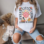 Every Little Thing Is Gonna Be Alright Shirt