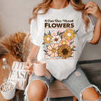 I Can Buy Myself Flowers Shirt