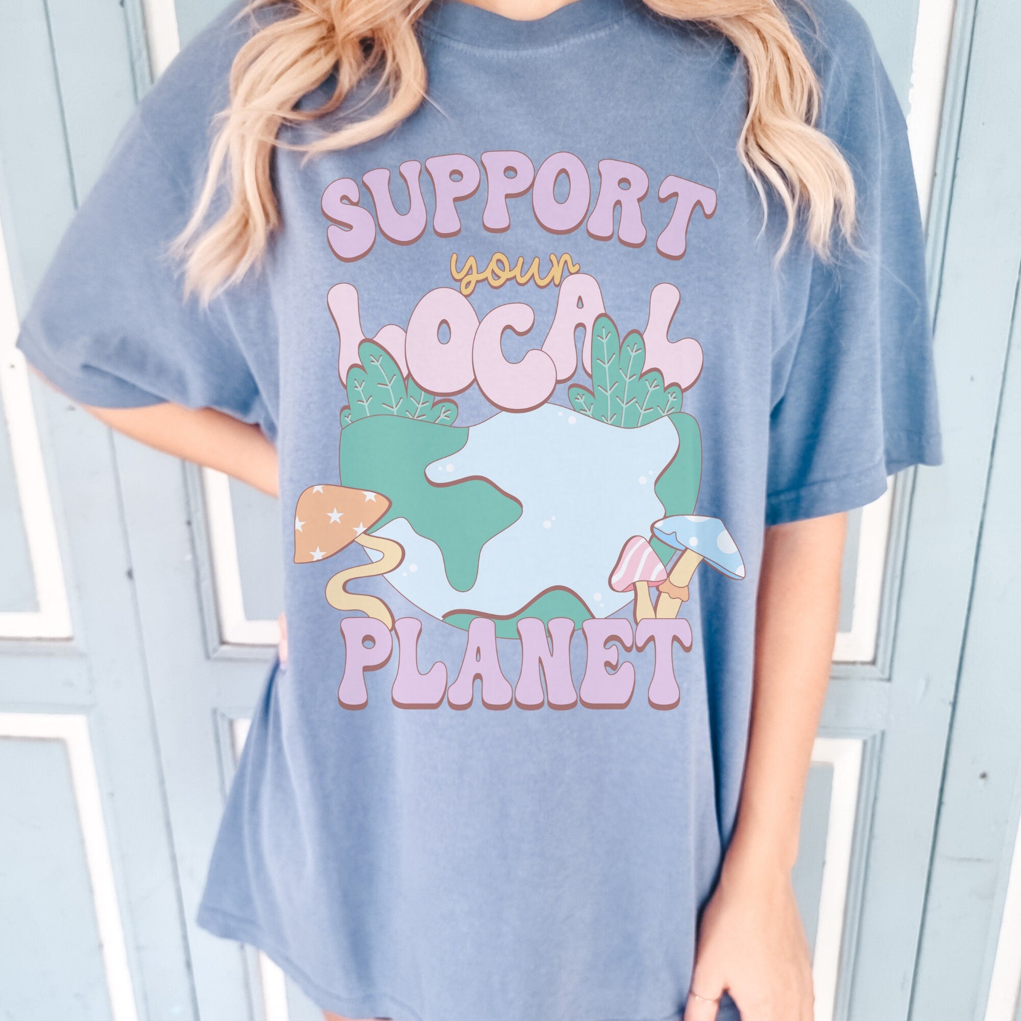 Support Your Local Planet Shirt