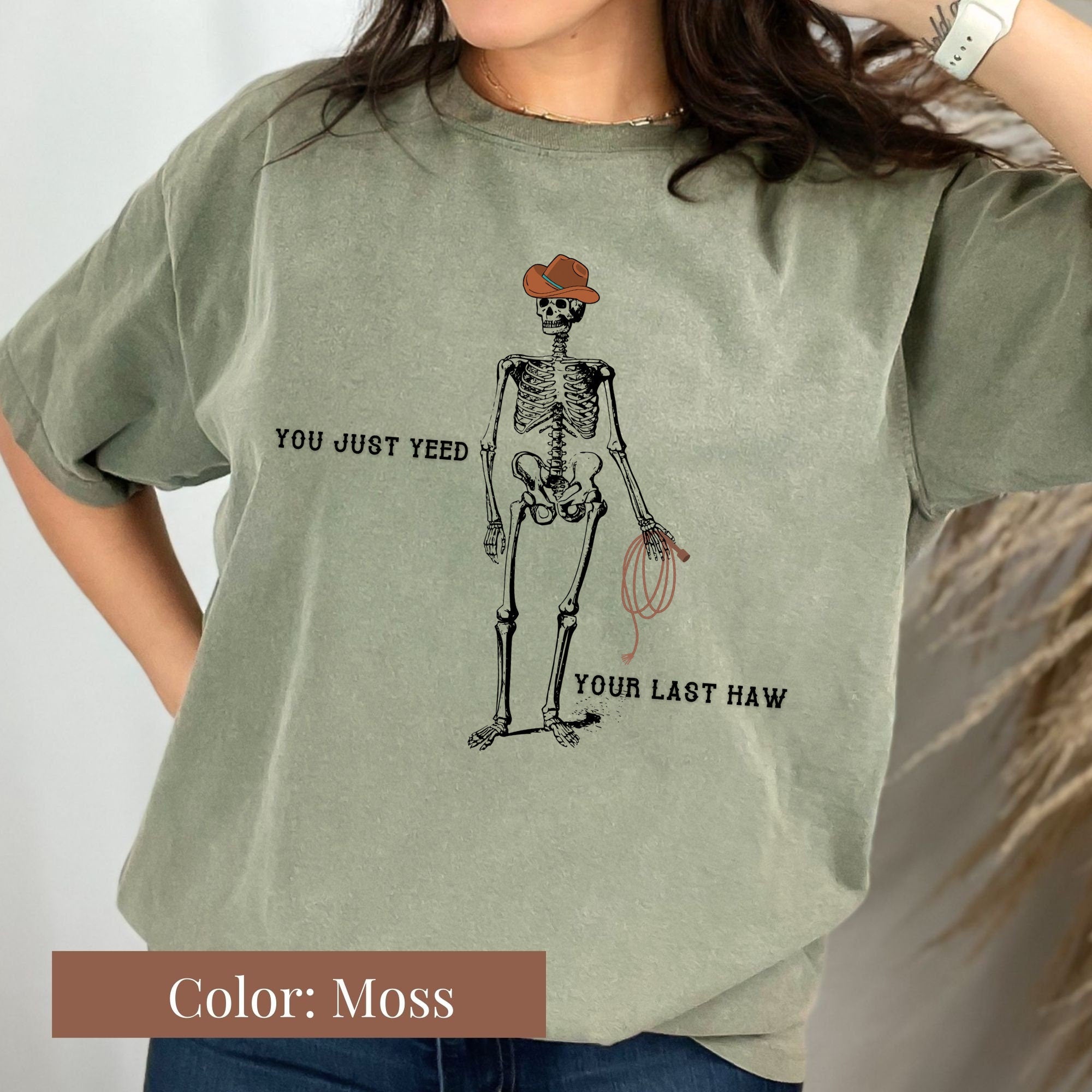 You Just Yeed Your Last Haw Shirt